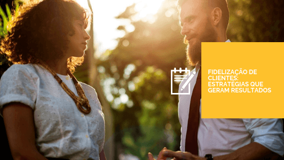 Fidelização de Clientes - Imagem Fidelização de Clientes - Imagem