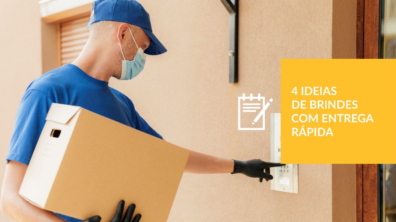 4 IDEIAS DE BRINDES COM ENTREGA RÁPIDA 4 IDEIAS DE BRINDES COM ENTREGA RÁPIDA